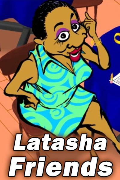 Latasha Friends