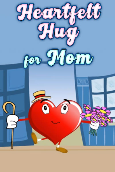 Heartfelt Hug Mom