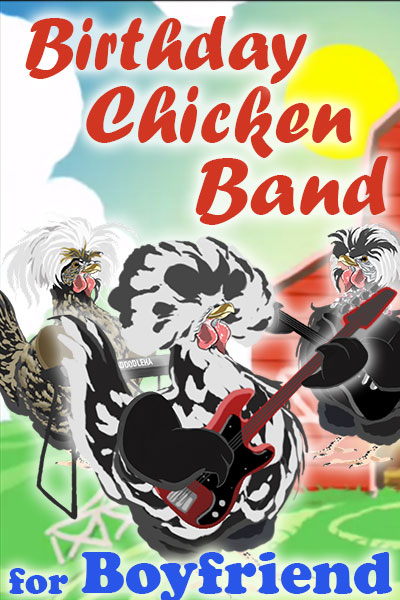 Birthday Chicken Band for Boyfriend